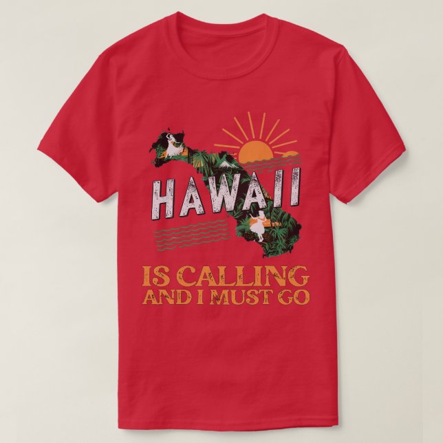 Camiseta Viagem Slogan Hawaii está ligando e devo ir para V (Frente do Design)
