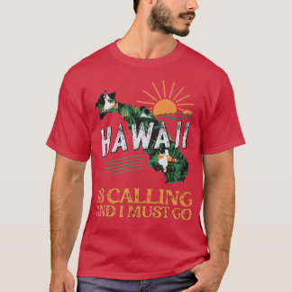 Camiseta Viagem Slogan Hawaii está ligando e devo ir para V