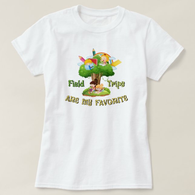 Camiseta Viagens de campo são as minhas favoritas (Frente do Design)