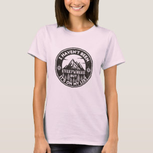 Camiseta viajante divertido do mundo ainda não estive em to