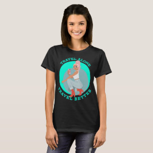Camiseta Viajar Sozinho Viajar Melhor Viagem Solo