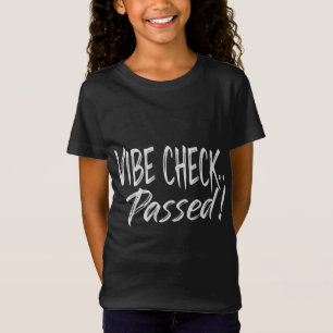 Camiseta vibe check passou energia positiva em preto