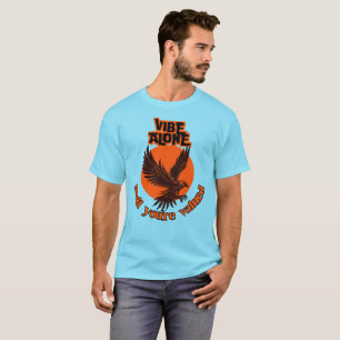 Camiseta Vibe sozinho até ser valorizado