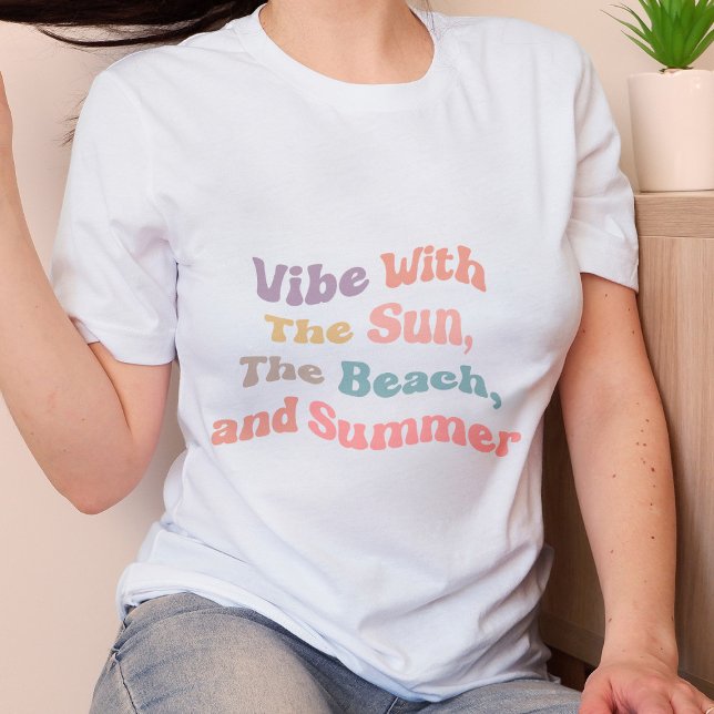 Camiseta Vibe with the sun, the beach, and summer (Criador carregado)