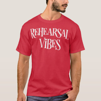 Camiseta Vibes de ensaio