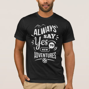 Camiseta Víblias positivas - Sempre diga SIM a novas inicia