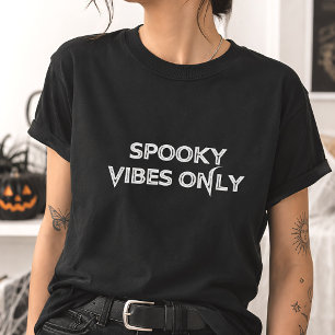 Camiseta Vibrações Assustadoras Apenas Halloween Gótico