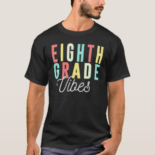 Camiseta Vibrações da 8ª Série Júnior High De Volta ao Prim