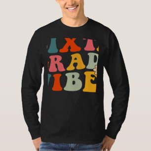 Camiseta Vibrações da Sexta Série Professor de 6ª Série Mul