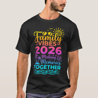 Camiseta Vibrações de Família 2026 Fazendo Memórias Juntos