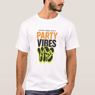 Camiseta VIBRAÇÕES DE FESTA VIDA – Estilo de Roupas de Rua