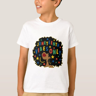 Camiseta Vibrações de Juneteenth das Mulheres Somente Mulhe