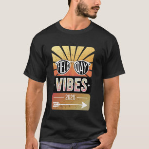 Camiseta Vibrações do Dia de Campo Divertido Para Professor