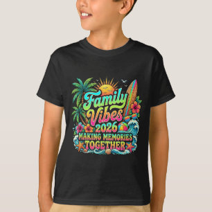 Camiseta Vibrações Familiares 2026 Criando Memórias Juntos