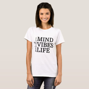 Camiseta Vibrações positivas da mente citação inspiradora B