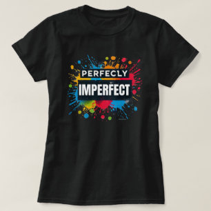Camiseta Vibrações Positivas Perfeitamente Imperfeitas