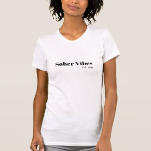 Camiseta Vibrações Sóbrias Est. Data de Sobriedade
