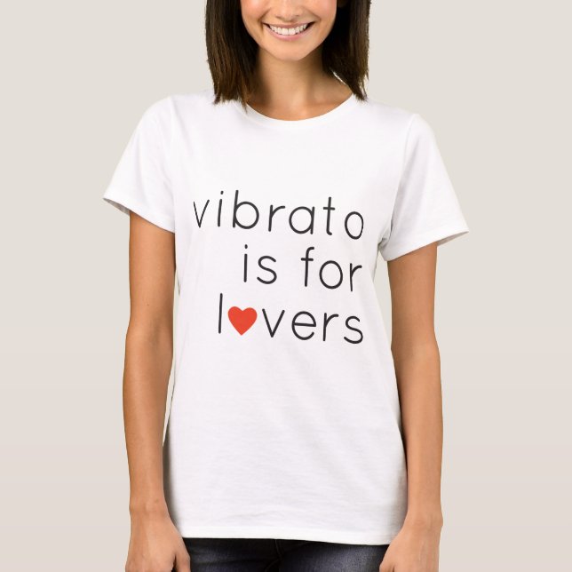 Camiseta Vibrato é para amantes (Frente)