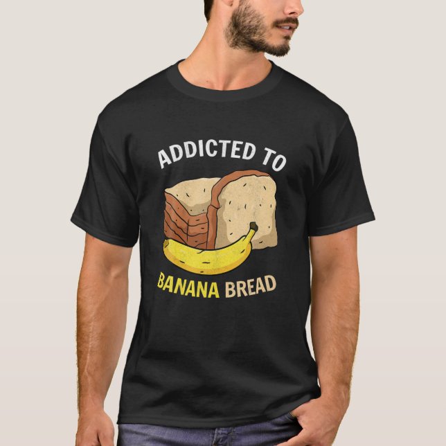 Camiseta Viciado Em Banana Bread Carb Lover Baking Vegan F (Frente)