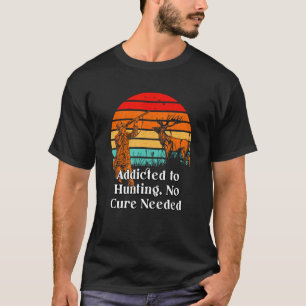 Camiseta Viciado em caçar sem caçar Nerd puro estranho