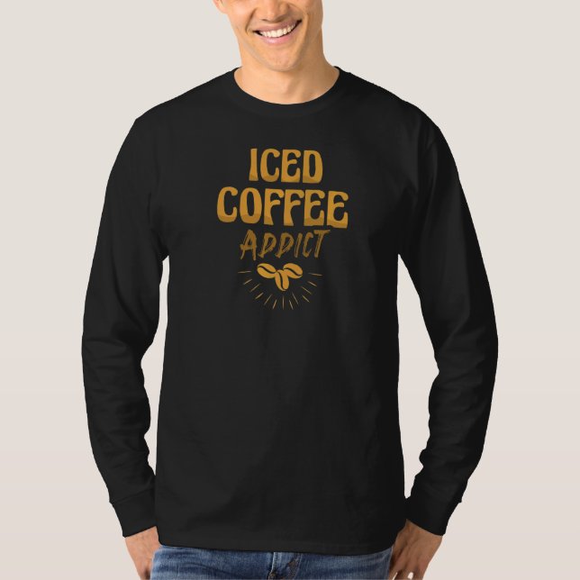 Camiseta Viciado em café Cafeine Drinker Coffeeholic La (Frente)