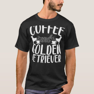 Camiseta Viciado Em Café E Ouro Retriever Cafeine