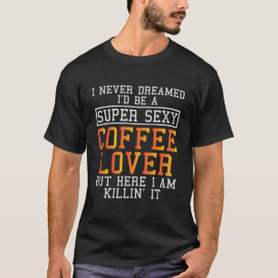 Camiseta Viciado em Cafeína Engraçado no Café Lover
