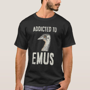 Camiseta Viciado Em Citação Do Emus Para Um Especialista Em
