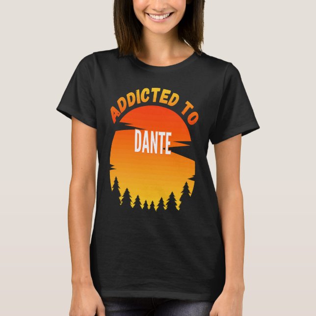 Camiseta Viciado em Dante para Dante (Frente)