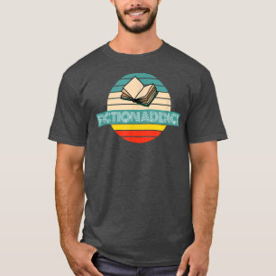 Camiseta Viciado em ficção projetado para amantes de livros