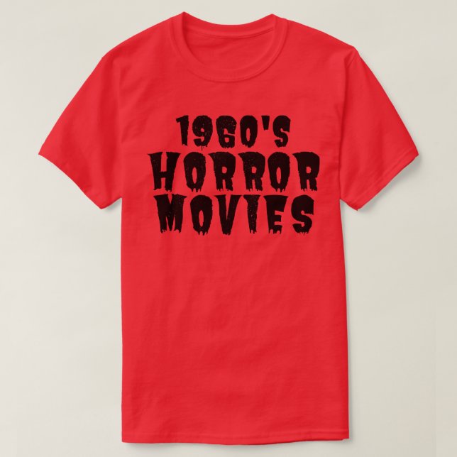 Camiseta Viciado em horrores na década de 1960 (Frente do Design)