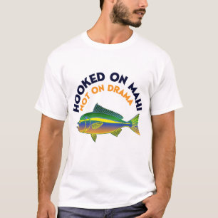 Camiseta Viciado em Mahi Mahi Design Divertido