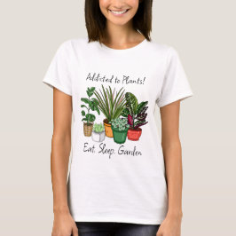 Camiseta Viciado em Plantas | Comer, Dormir e Jardim