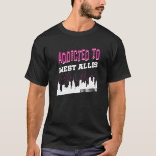 Camiseta Viciado Em Sabão Humor De Férias No Oeste De Allis