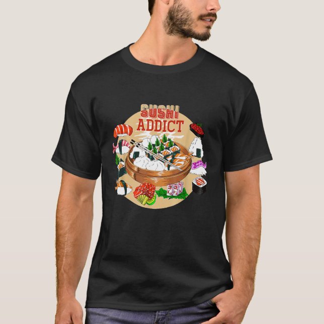 Camiseta Viciado em Sushi Comida Asiática   Sushi (Frente)