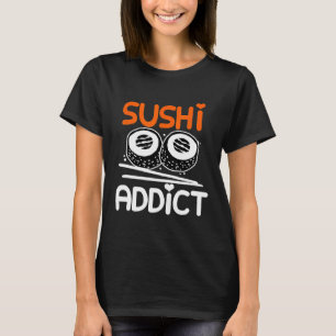 Camiseta Viciado em Sushi Para Chef de Sushi