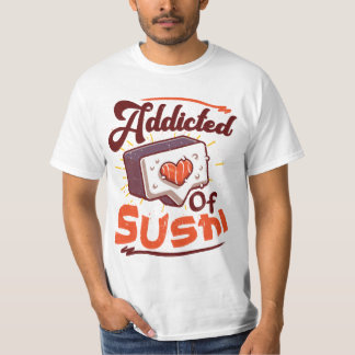 Camiseta Viciado em sushi T-Shirt
