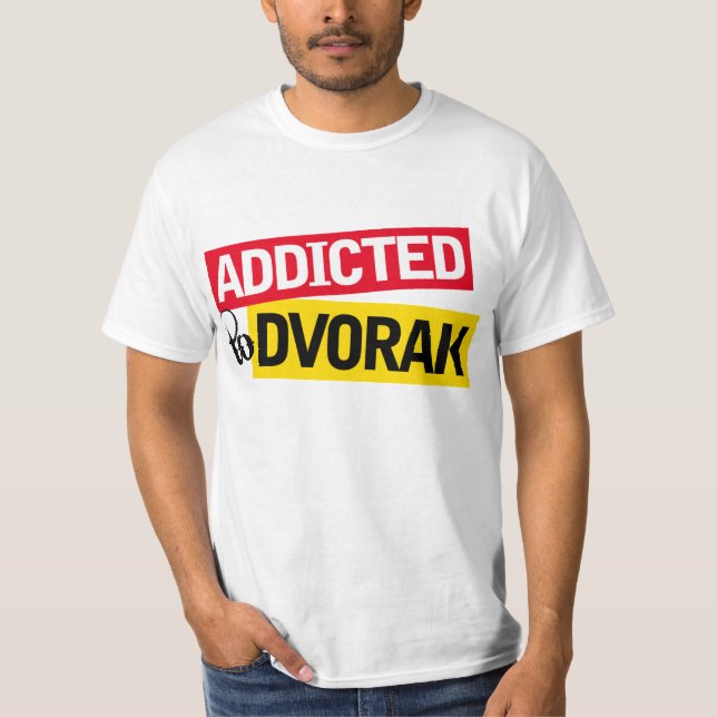 Camiseta Viciado engraçado ao presente da música de Dvorak (Frente)