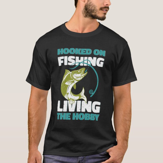Camiseta Viciado na pesca, vivendo o passatempo - Arte pesq (Frente)