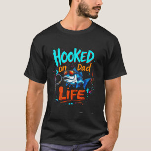 Camiseta Viciado na Vida de Pai Design de Pesca Engraçado