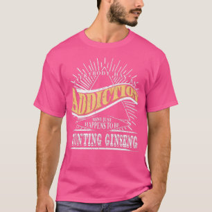 Camiseta Vício Caça Ginseng Gift Ginseng Caça
