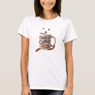 Camiseta Vício em Cafeína Primeiro Café