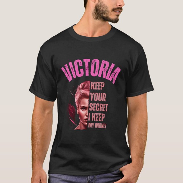 Camiseta Victoria Mantenha Seu Segredo Eu Guardo Meu Dinhei (Frente)