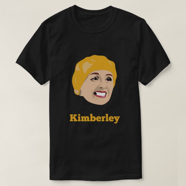 Camiseta Victoria Wood - Estou à minha procura Amigo, Kimbe (Frente do Design)