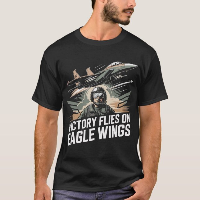 Camiseta Victory Flies on Eagle Wings F-15 Fighter Jet Gift (Frente)