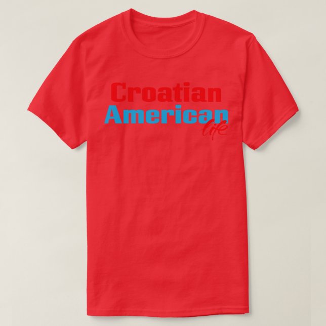 Camiseta Vida Americana Croata (Frente do Design)
