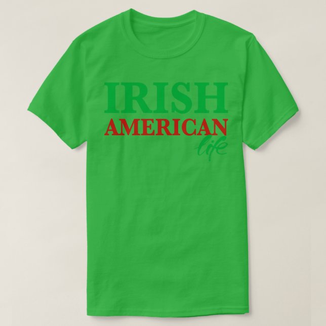 Camiseta Vida Americana Irlandesa (Frente do Design)