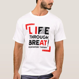 Camiseta Vida através da terapêutica respiratória - RRT