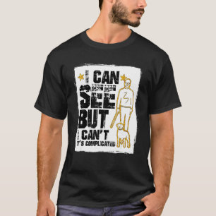Camiseta Vida cega Pessoas visualmente impermeáveis