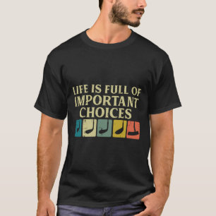 Camiseta Vida Cheia de Escolhas Importantes Tacos de Golfe